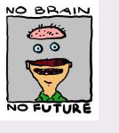 no brain